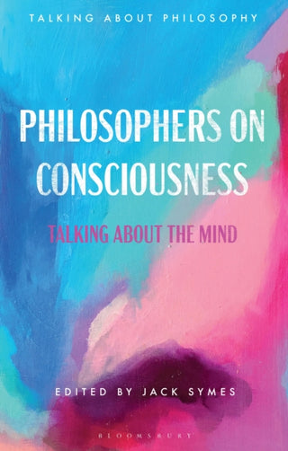 Cover image for 9781350190412 - Philosophers on Consciousness