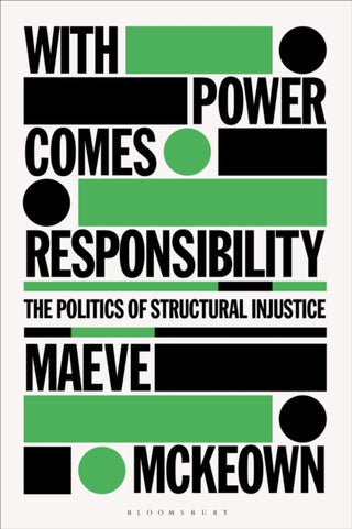 Cover image for 9781350195783 - With Power Comes Responsibility