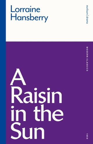 Cover image for 9781350234314 - A Raisin in the Sun