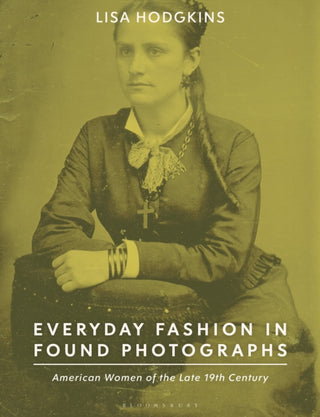 Supplemental image for 9781350249899 - Everyday Fashion in Found Photographs