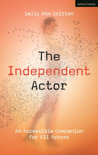 Cover image for 9781350272613 - The Independent Actor