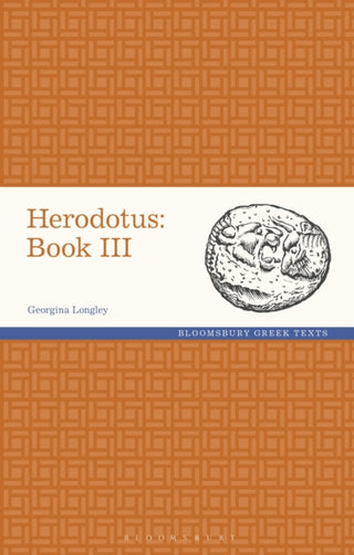 Cover image for 9781350282797 - Herodotus: Book III