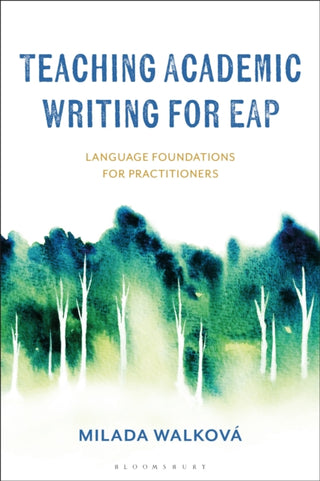 Cover image for 9781350287716 - Teaching Academic Writing for EAP