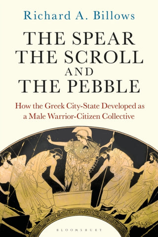 Cover image for 9781350289192 - The Spear, the Scroll, and the Pebble