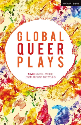 Cover image for 9781350291614 - Global Queer Plays