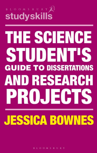 Supplemental image for 9781350323681 - The Science Student's Guide to Dissertations and Research Projects