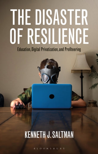 Cover image for 9781350342408 - The Disaster of Resilience
