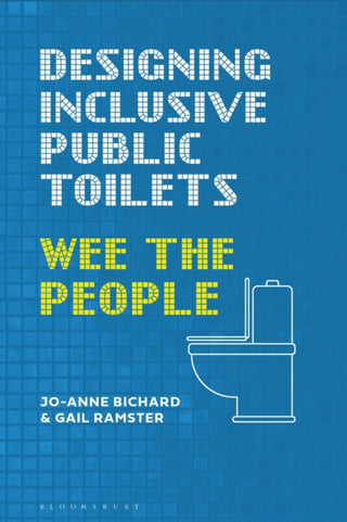 Cover image for 9781350346031 - Designing Inclusive Public Toilets