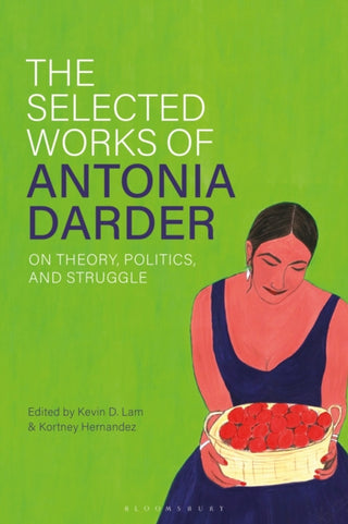 Cover image for 9781350349001 - The Selected Works of Antonia Darder