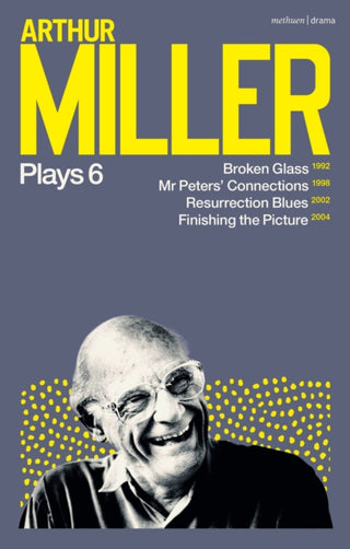 Cover image for 9781350354425 - Arthur Miller Plays 6