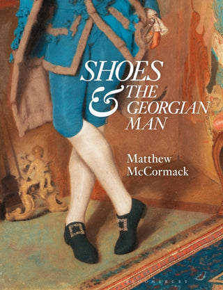 Cover image for 9781350358669 - Shoes and the Georgian Man