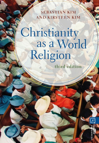 Cover image for 9781350371514 - Christianity as a World Religion