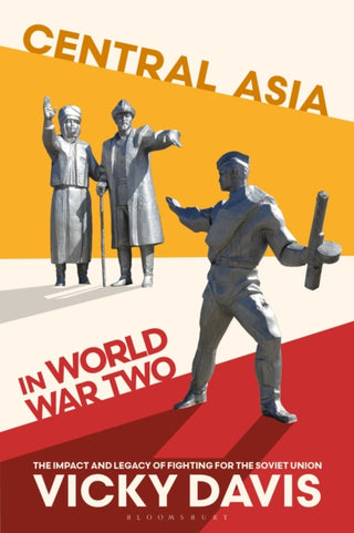 Supplemental image for 9781350372283 - Central Asia in World War Two