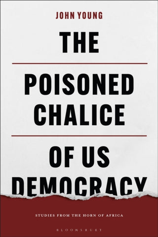 Cover image for 9781350374584 - The Poisoned Chalice of US Democracy