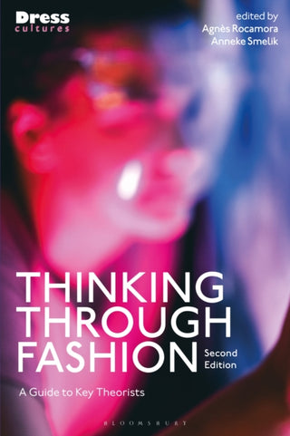 Supplemental image for 9781350376519 - Thinking Through Fashion