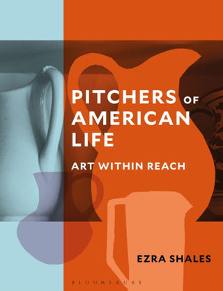 Cover image for 9781350386709 - Pitchers of American Life