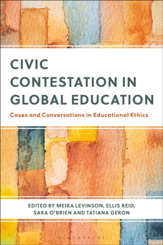 Cover image for 9781350399495 - Civic Contestation in Global Education