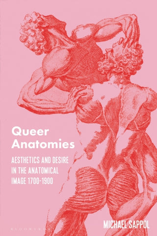 Cover image for 9781350400870 - Queer Anatomies