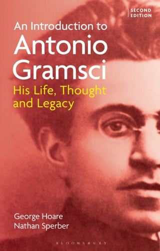 Cover image for 9781350423176 - An Introduction to Antonio Gramsci