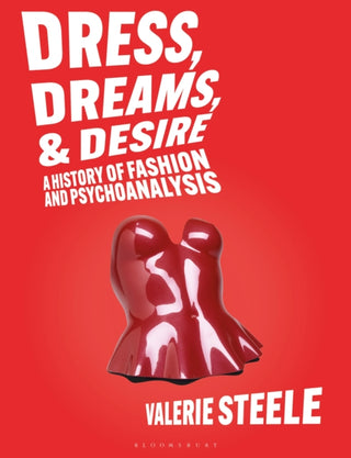 Cover image for 9781350428188 - Dress, Dreams, and Desire
