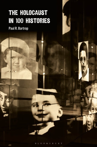 Cover image for 9781350435124 - The Holocaust in 100 Histories