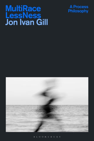 Cover image for 9781350435483 - Multi/Race/Less/Ness