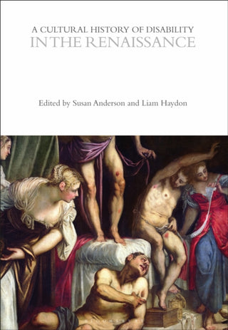 Cover image for 9781350436749 - A Cultural History of Disability in the Renaissance