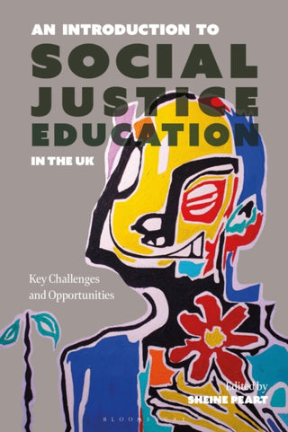 Supplemental image for 9781350438095 - An Introduction to Social Justice Education in the UK