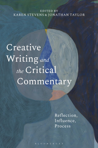 Cover image for 9781350439894 - Creative Writing and the Critical Commentary