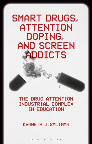 Cover image for 9781350439993 - Smart Drugs, Attention Doping, and Screen Addicts