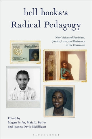 Cover image for 9781350441590 - bell hooks’s Radical Pedagogy