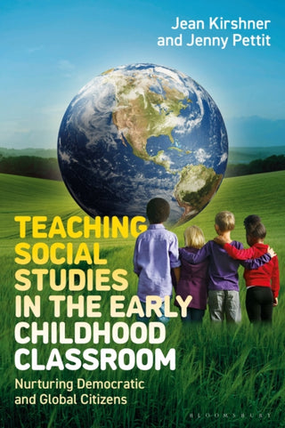 Cover image for 9781350441729 - Teaching Social Studies in the Early Childhood Classroom
