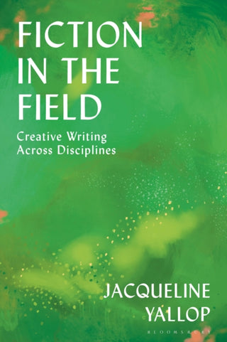 Cover image for 9781350444683 - Fiction in the Field
