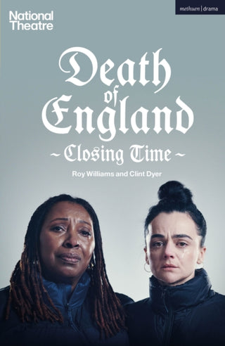 Cover image for 9781350448827 - Death of England: Closing Time