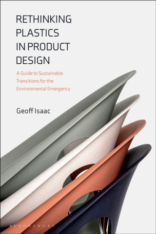 Supplemental image for 9781350449121 - Rethinking Plastics in Product Design
