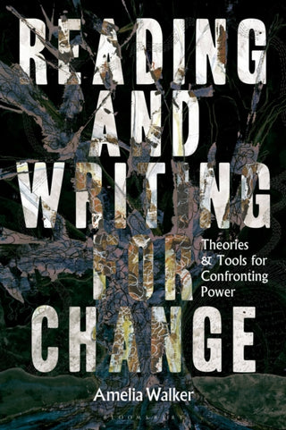 Cover image for 9781350450400 - Reading and Writing for Change