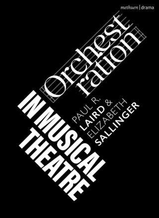 Cover image for 9781350451247 - Orchestration in Musical Theatre