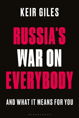 Cover image for 9781350452602 - Russia's War on Everybody