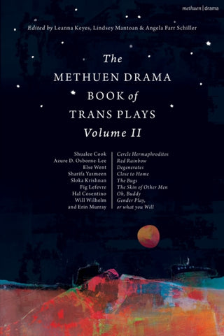 Cover image for 9781350458093 - The Methuen Drama Book of Trans Plays Volume 2