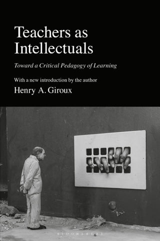 Cover image for 9781350458598 - Teachers as Intellectuals