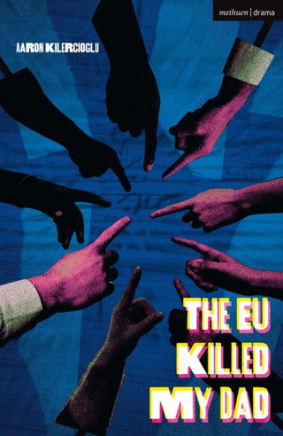 Cover image for 9781350463011 - The EU Killed My Dad