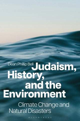 Cover image for 9781350463219 - Judaism, History, and the Environment