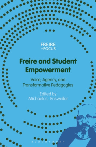 Cover image for 9781350463936 - Freire and Student Empowerment