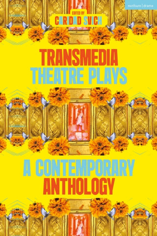 Cover image for 9781350496521 - Transmedia Theatre Plays