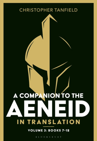 Cover image for 9781350499546 - A Companion to the Aeneid in Translation: Volume 3