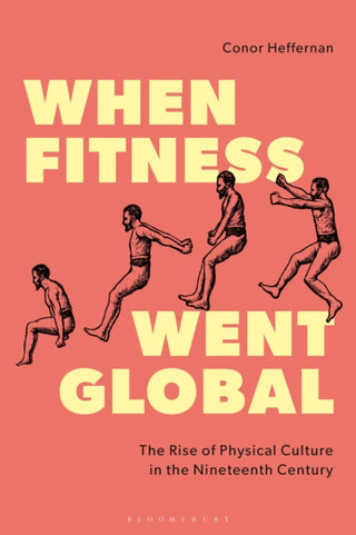 Supplemental image for 9781350500778 - When Fitness Went Global