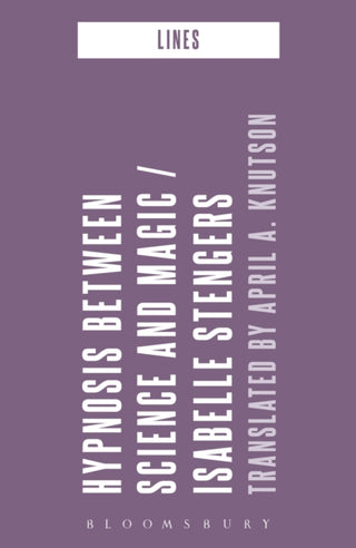 Cover image for 9781350501416 - Hypnosis Between Science and Magic