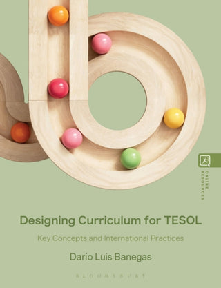 Cover image for 9781350503311 - Designing Curriculum for TESOL