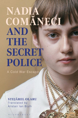 Cover image for 9781350511507 - Nadia Comaneci and the Secret Police