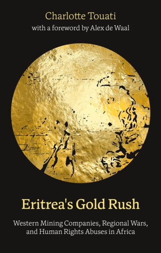 Cover image for 9781350513563 - Eritrea's Gold Rush